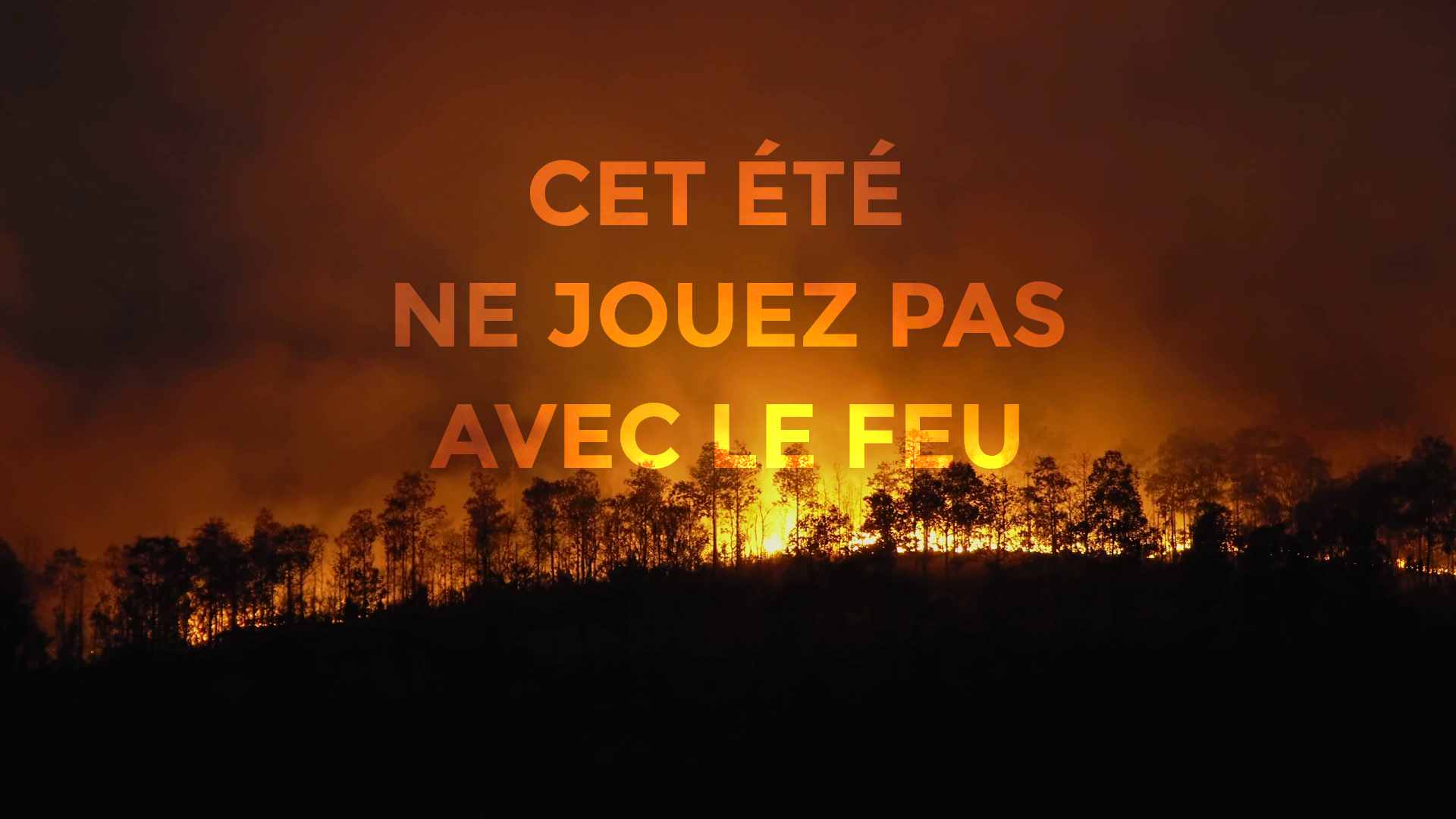 cet été ne jouez pas avec le feu.png
