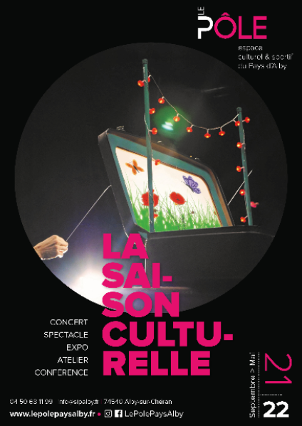 Saison culturelle 2021/2022 du Pôle (01/09/2021
-
21/05/2022)