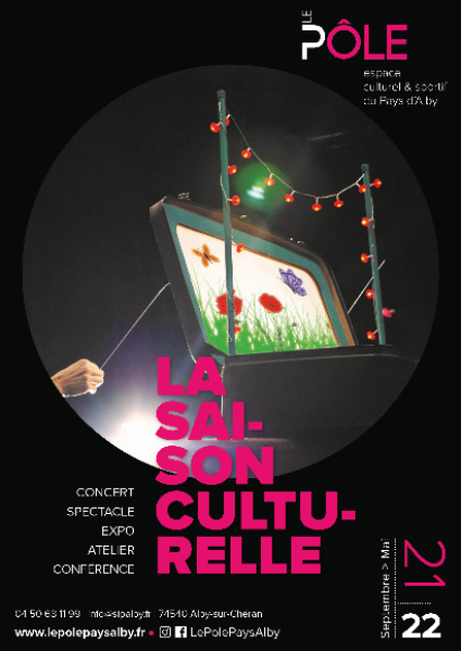 Saison culturelle 2021/2022 du Pôle (01/09/2021
                                -
                                21/05/2022)