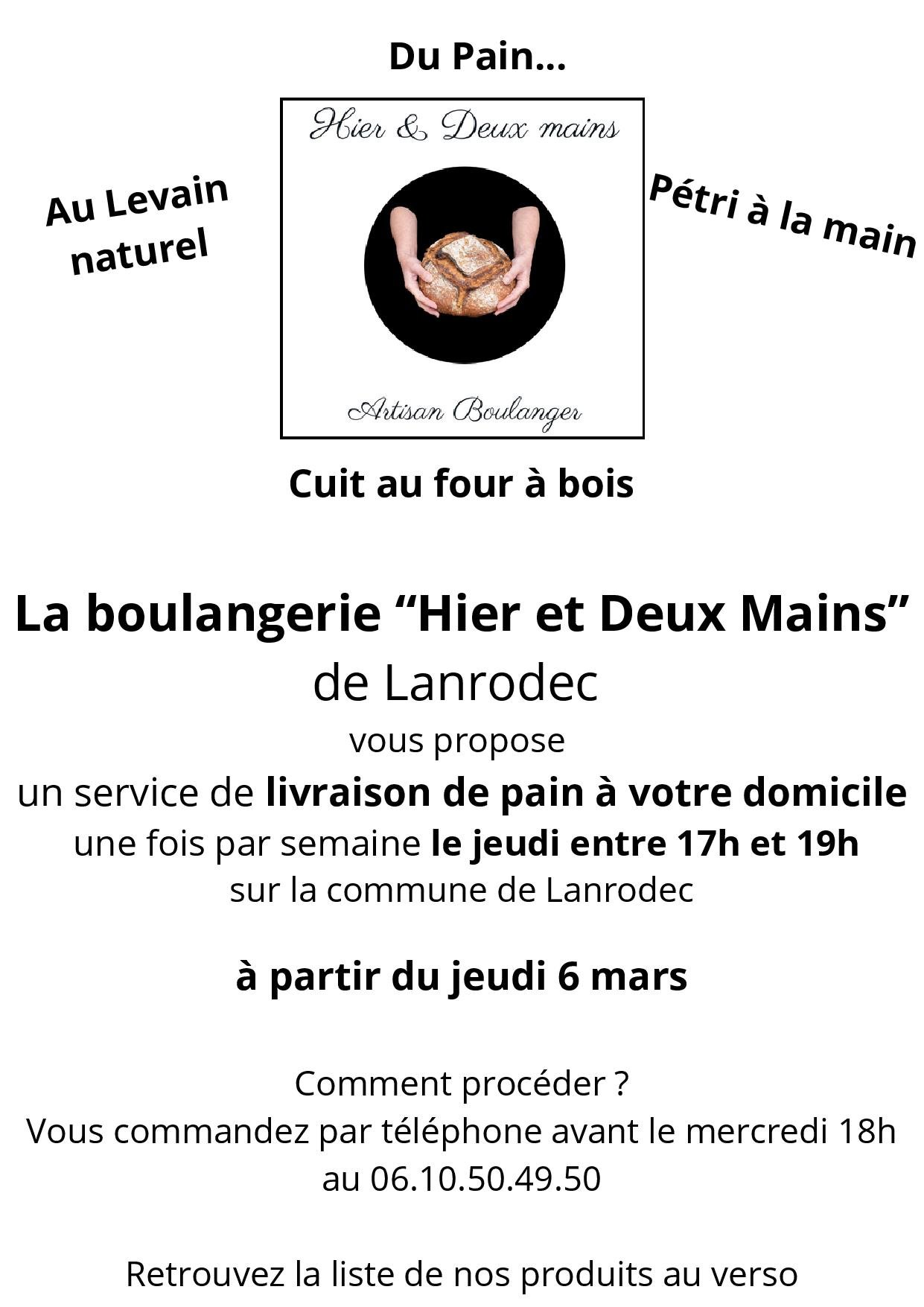 La boulangerie “Hier et Deux Mains” de Lanrodec vous propose un service de livraison de pain à votre domicile une fois par semaine le jeudi entre 1-page-001.jpg