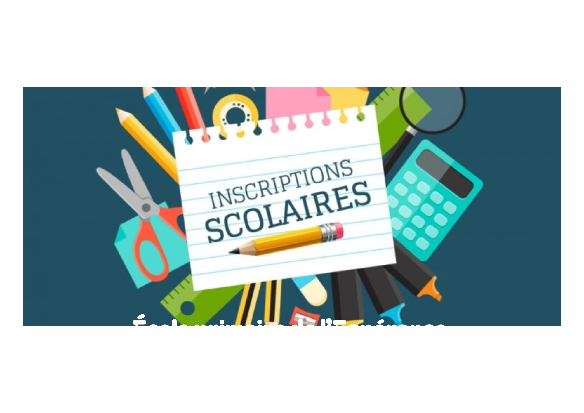 INSCRIPTIONS SCOLAIRES.png