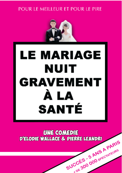 LE MARIAGE NUIT GRAVEMENT À LA SANTÉ (25/02/2022)