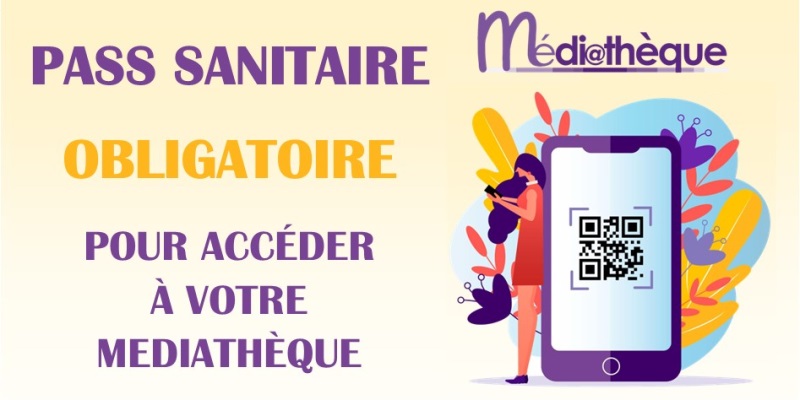 Pass-sanitaire-mediatheque-aout-2021.jpg
