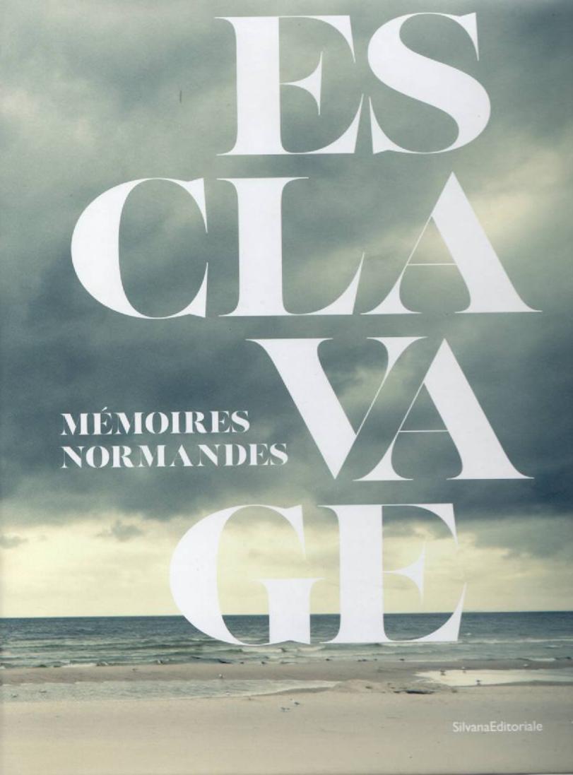 Page couverture Esclavage, mémoires normandes.jpg