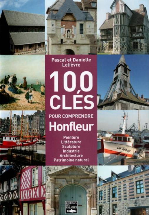 100 clés pour comprendre Honfleur.jpg