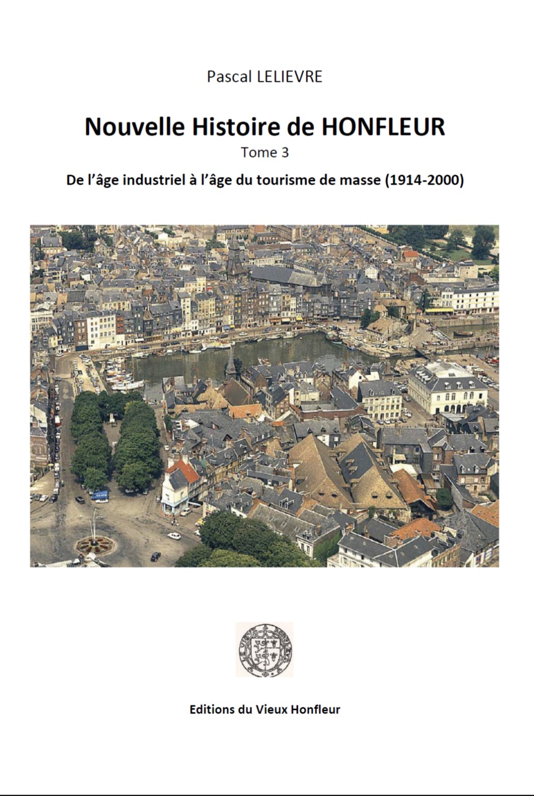 Nouvelle Histoire de Honfleur Tome III.jpg