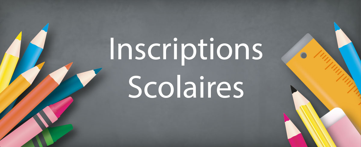 Inscriptions scolaires 2026-2027