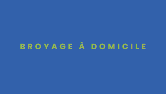 BROYAGE A DOMICILE.png