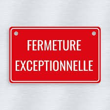 fermeture exceptionnelle.jpg