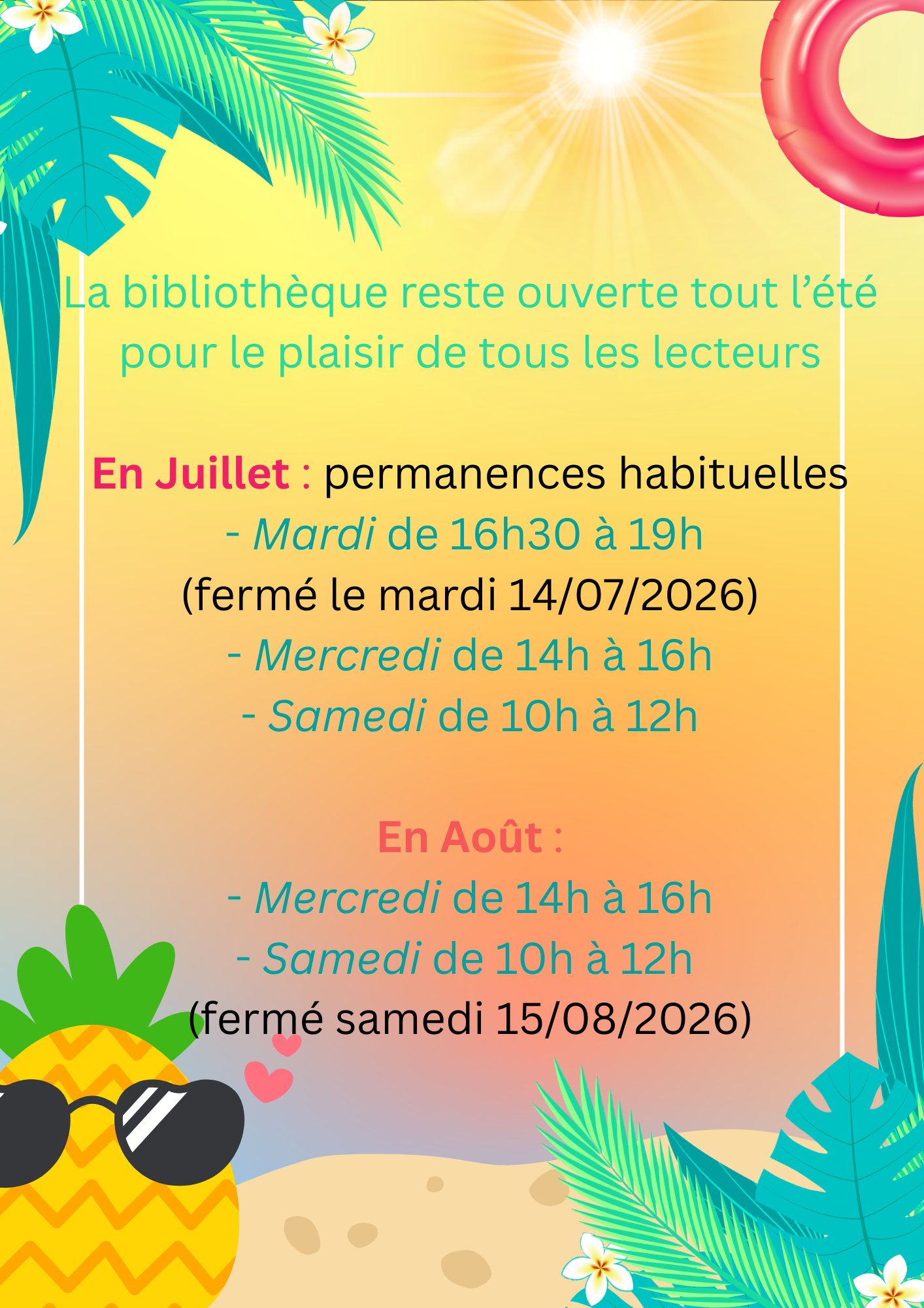 La bibliothèque reste ouverte tout l’été pour le plaisir de tous les lecteurs En Juillet  permanences habituelles - Mardi de 16h30 à 19h _excepté le mardi 14072026_ - Mercredi de 14h à 16h - Samed.png
