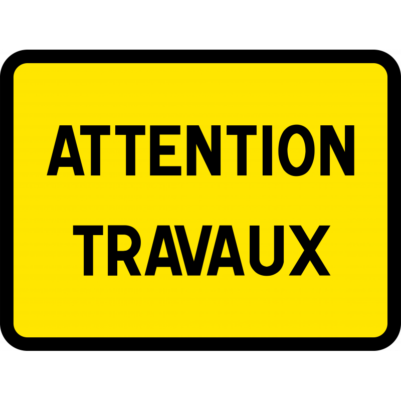 PANNEAU ATTENTION TRAVAUX.png