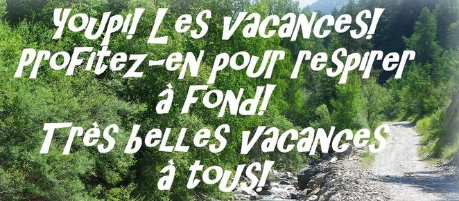 Bonnes vacances dété nature.jpg