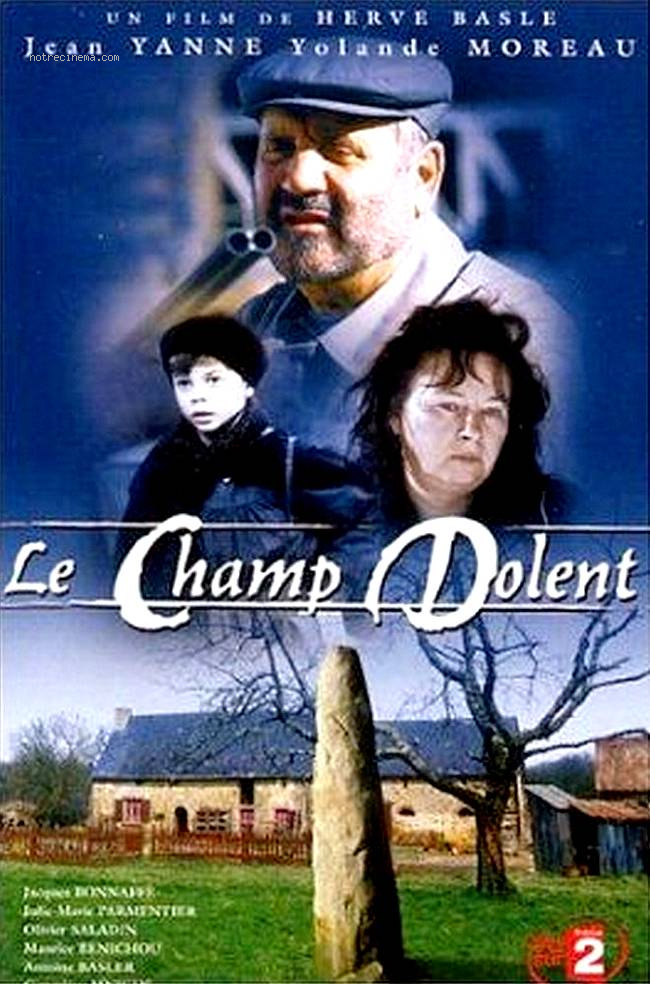 Film Le Champ Dolent 1.jpg
