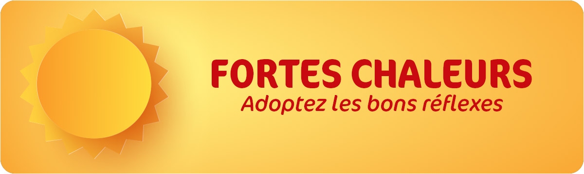 ENTETE_Fortes chaleurs.jpg