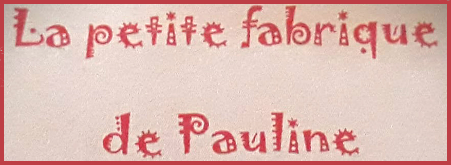 la petite fabrique de Pauline_b.jpg