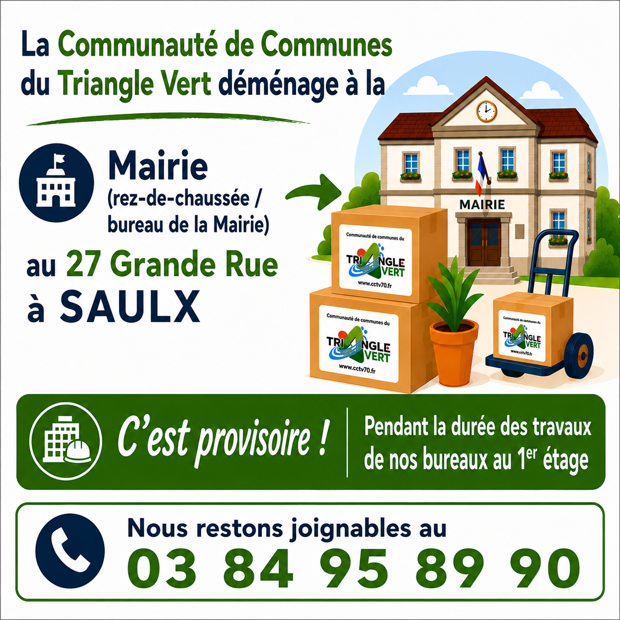 Déménagement provisoire de la Communauté de Communes du Triangle Vert