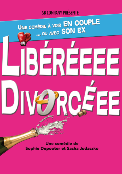 Libéréeee Divorcéee (29/10/2022
                                -
                                29/10/2022)