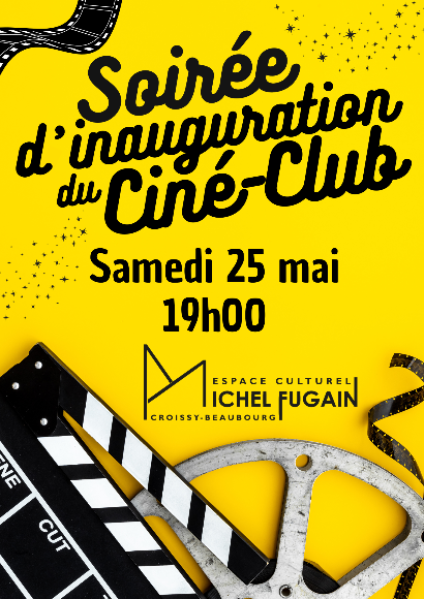 Soirée d'inauguration du Ciné-Club (25/05/2024)