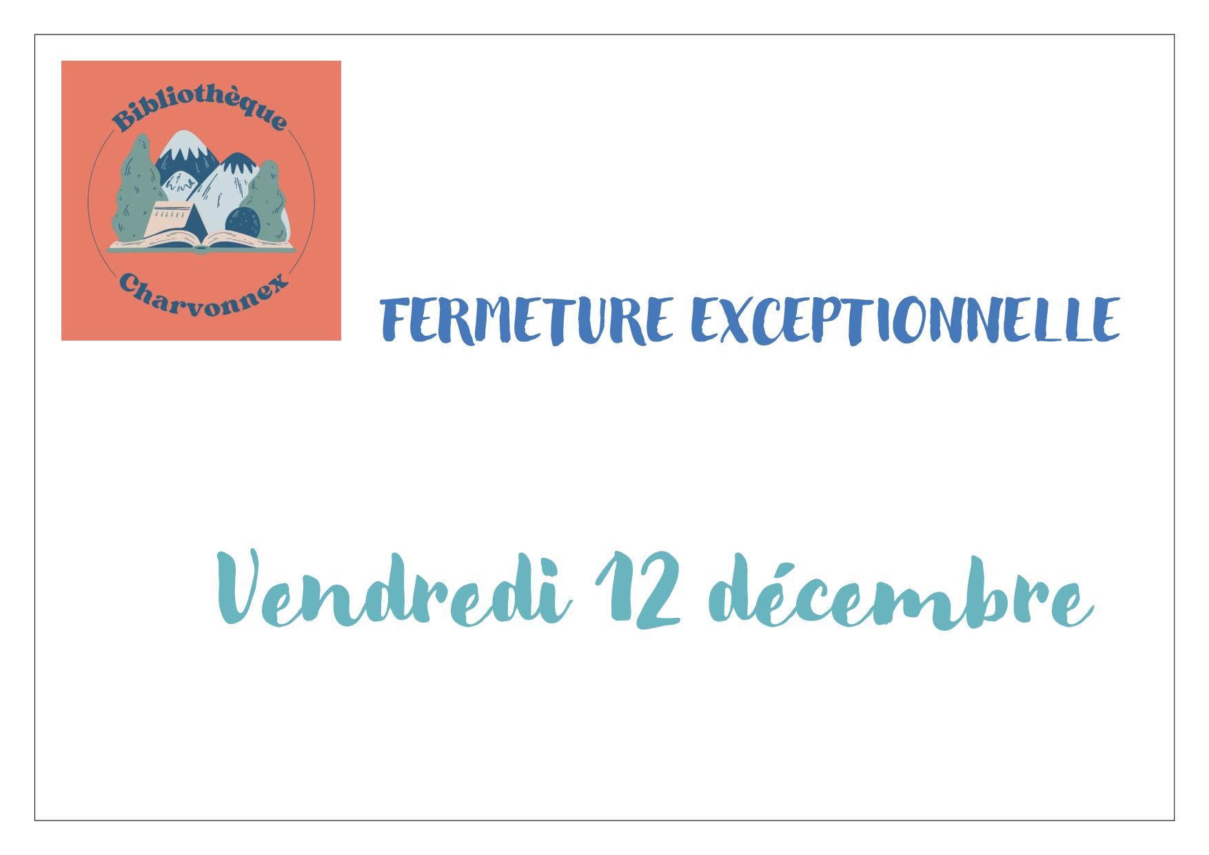 FERMETURE EXCEPTIONNELLE décembre.jpg