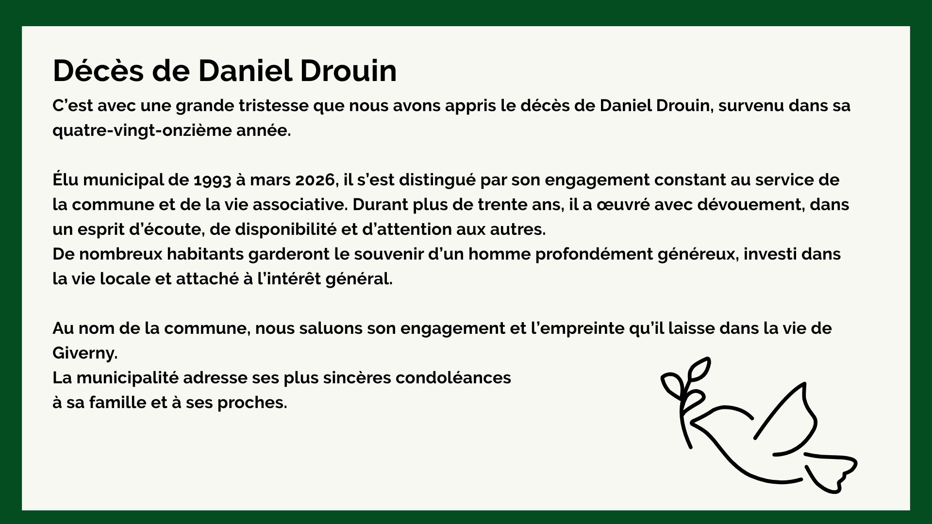 Décès de Daniel Drouin C’est avec une grande tristesse que nous avons appris le décès de Daniel Drouin, survenu dans sa quatre-vingt-onzième année. Élu municipal de 1993 à mars 2026, il s’est dist.jpg