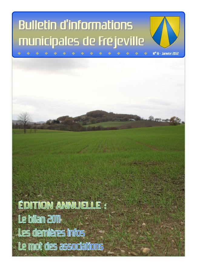 Bulletin municipal de la mairie de Fréjeville - N°8 (A4) - Janvier 2012