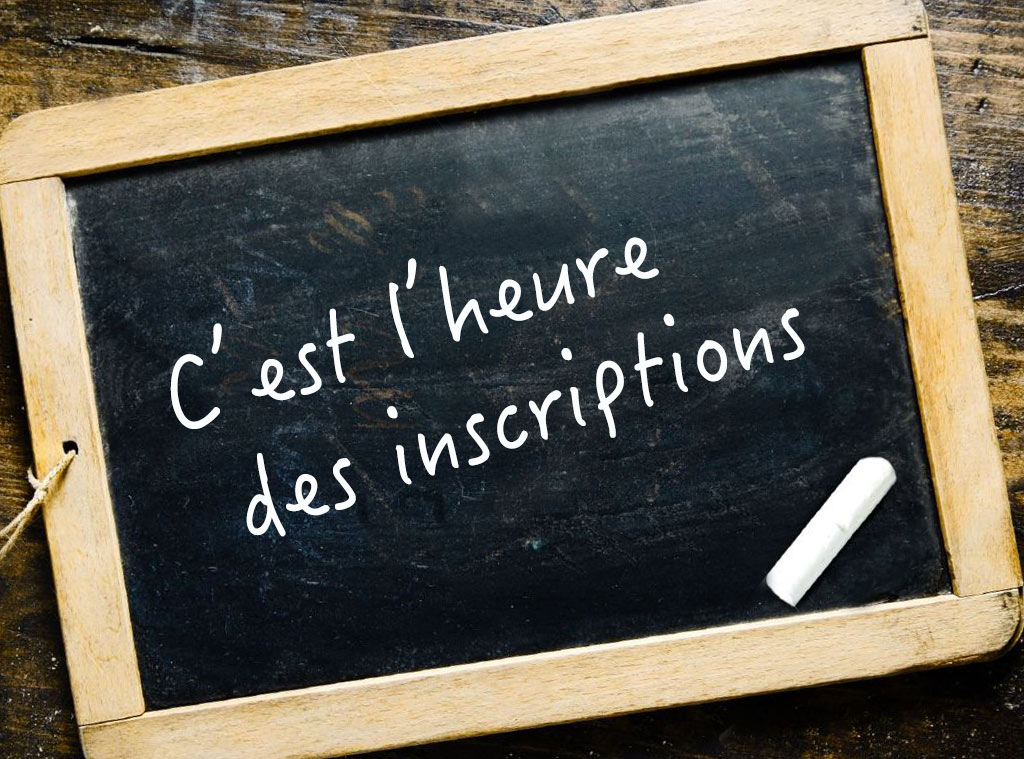 C'est l'heure des inscriptions écoles