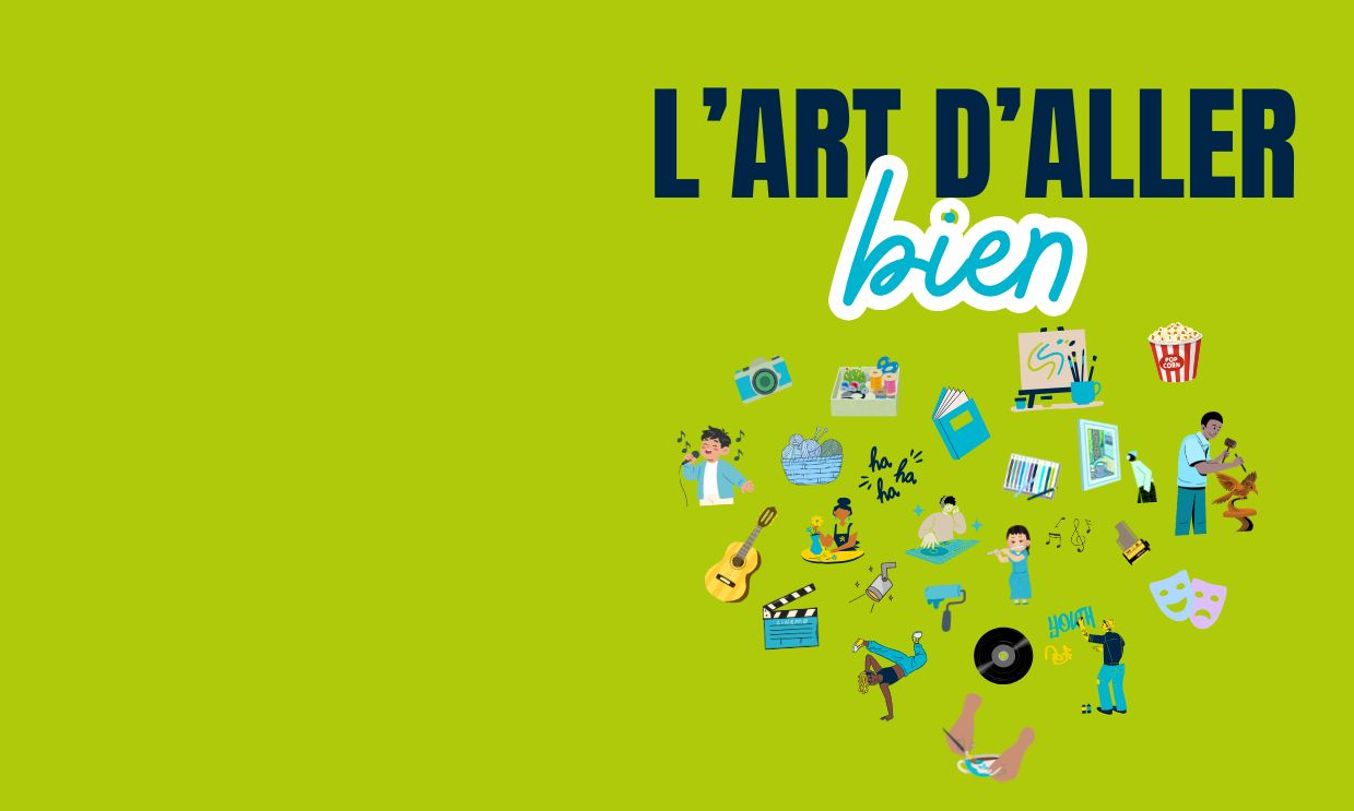 L'art d'aller bien !