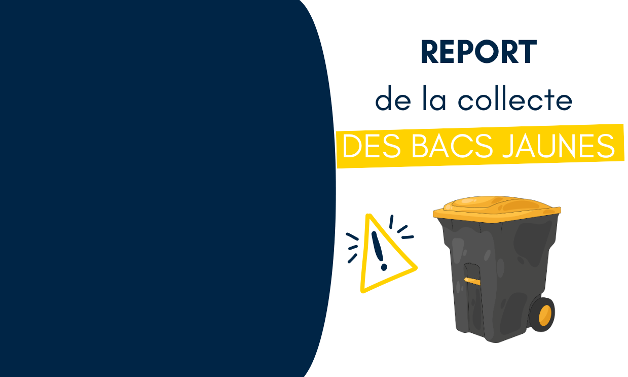 Report de collecte des bacs jaunes