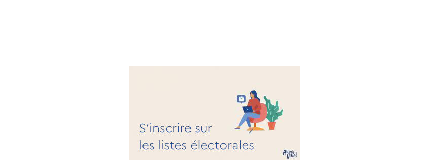 Inscriptions sur les Listes Electorales