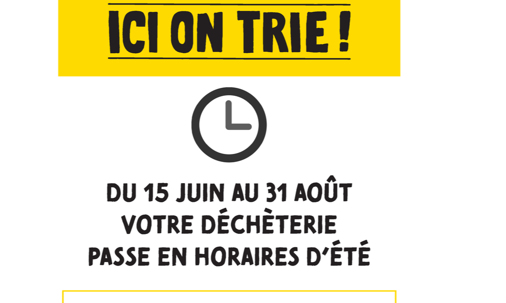La déchètrie passe en horaires d'été