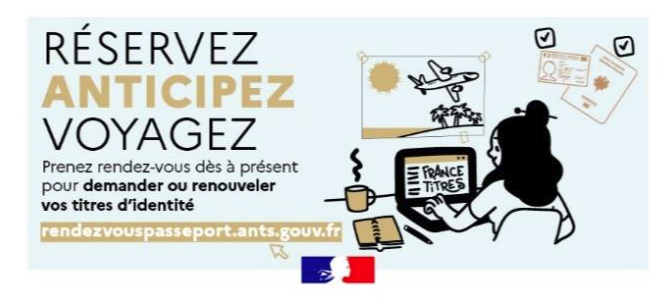 Examens, vacances, voyages : anticipez vos demandes de passeport et carte d'identité !
