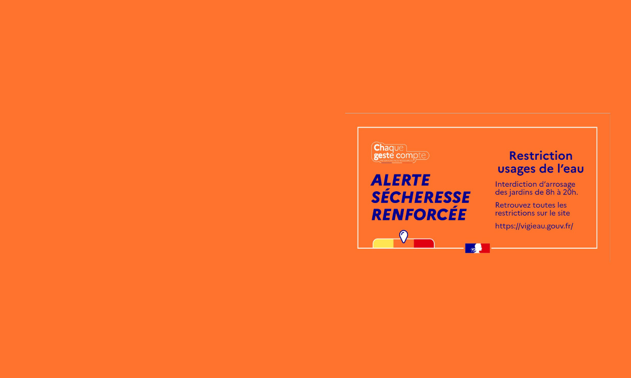 Sécheresse : passage en « Alerte Renforcée » pour l'usage de l'eau potable dans le département