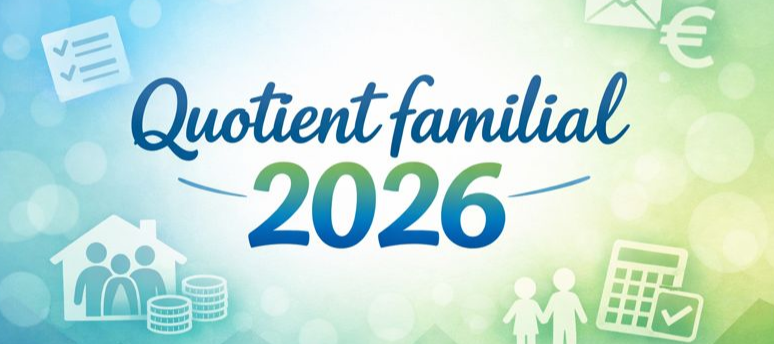 ℹ️ QUOTIENT FAMILIAL 2026