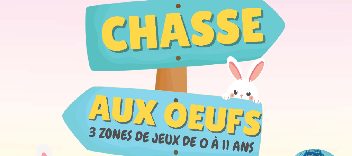 🐰 LA CHASSE AUX OEUFS
