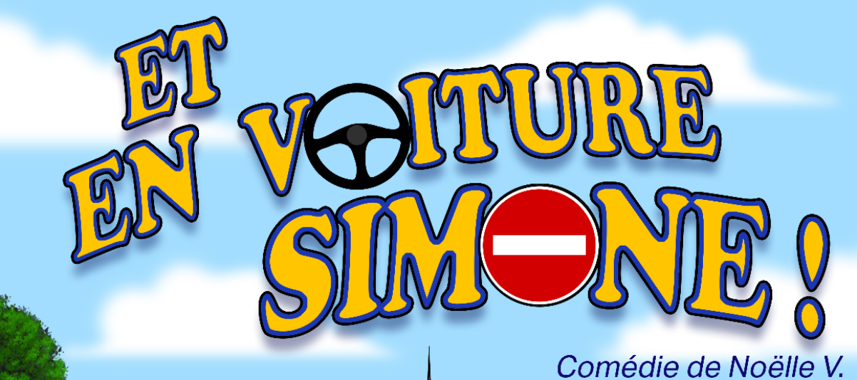 🎭 ET EN VOITURE SIMONE