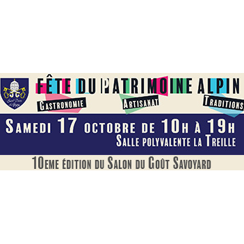 Fête du Patrimoine Alpin - Gastronomie, artisanat et Traditions