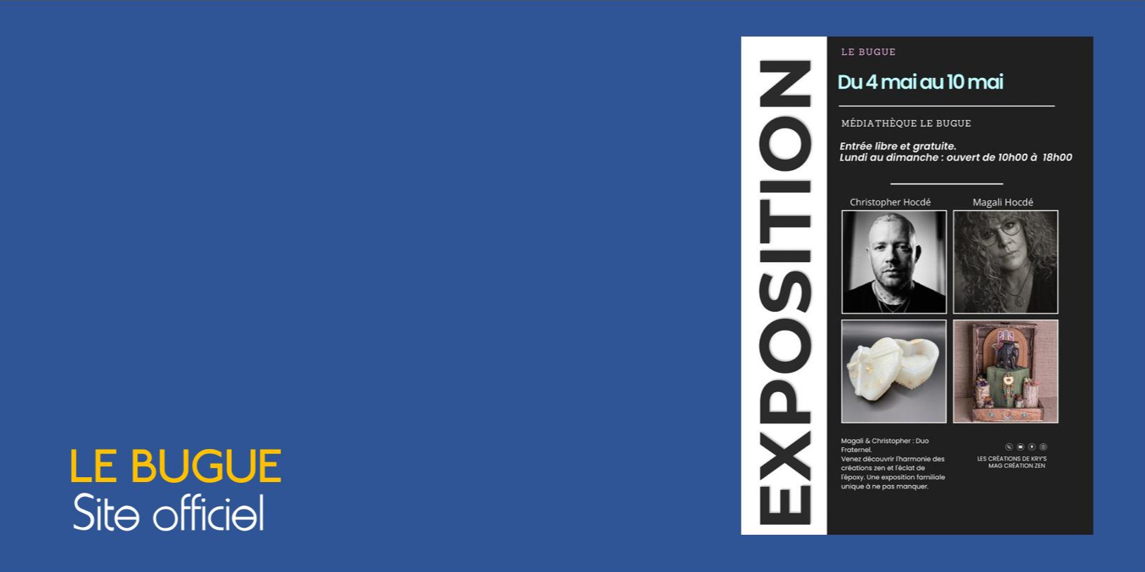 EXPOSITION DE CRÉATIONS ZEN ET À L'ÉPOXY