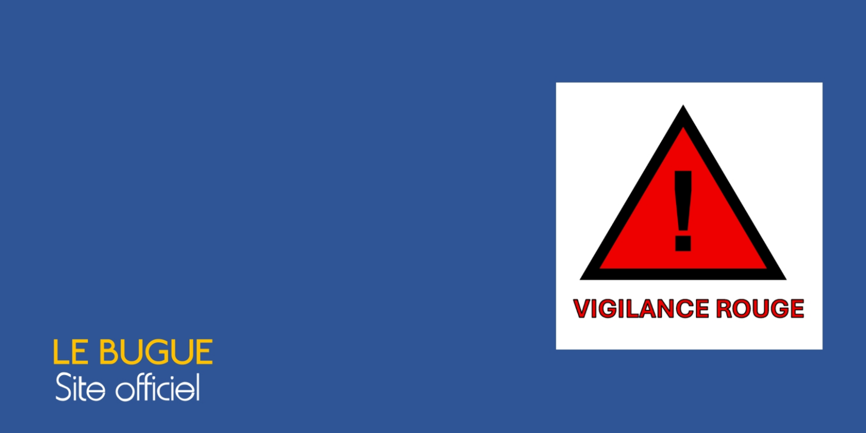 VIGILANCE ROUGE CANICULE