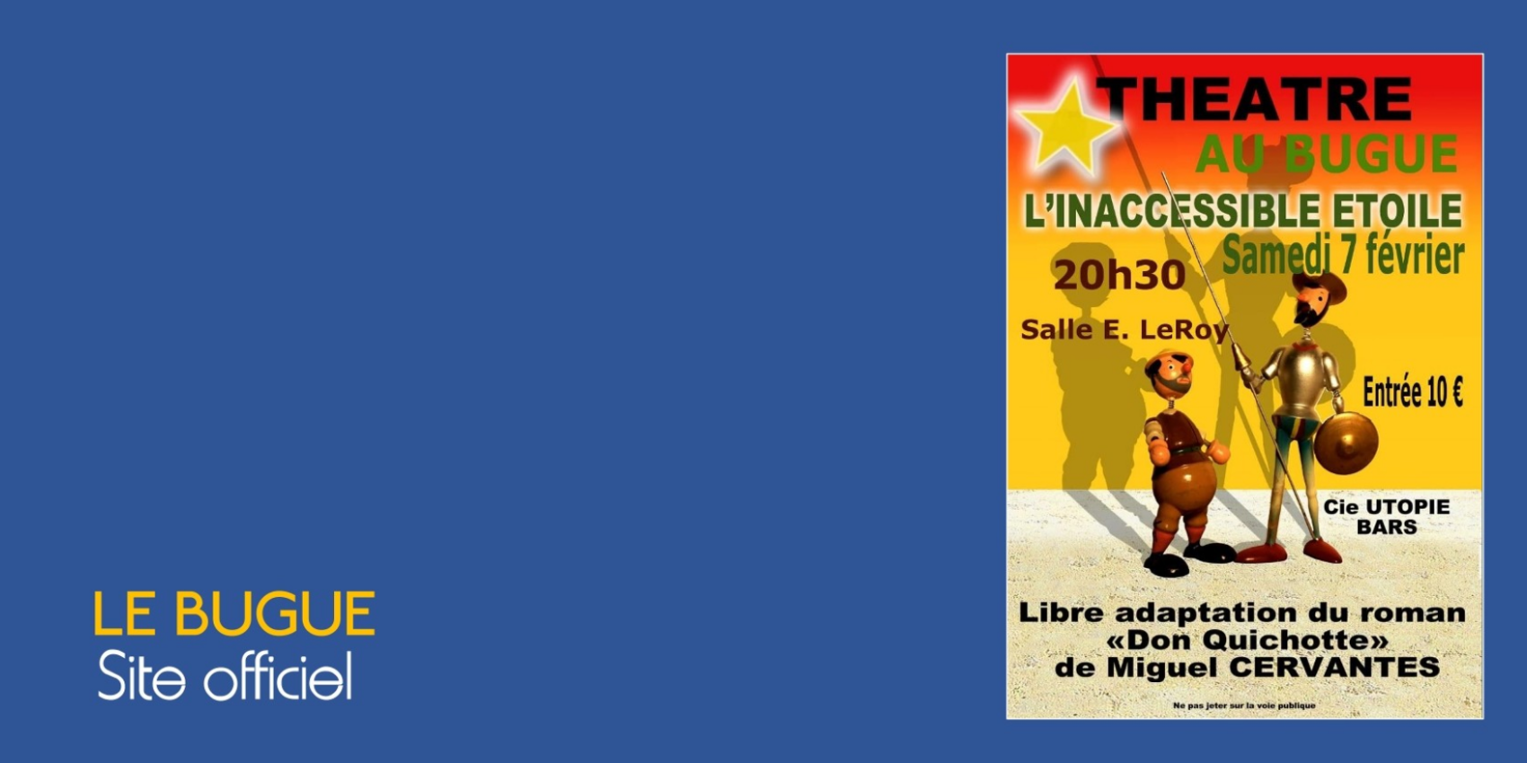 THÉÂTRE : "L'INACCESSIBLE ÉTOILE"