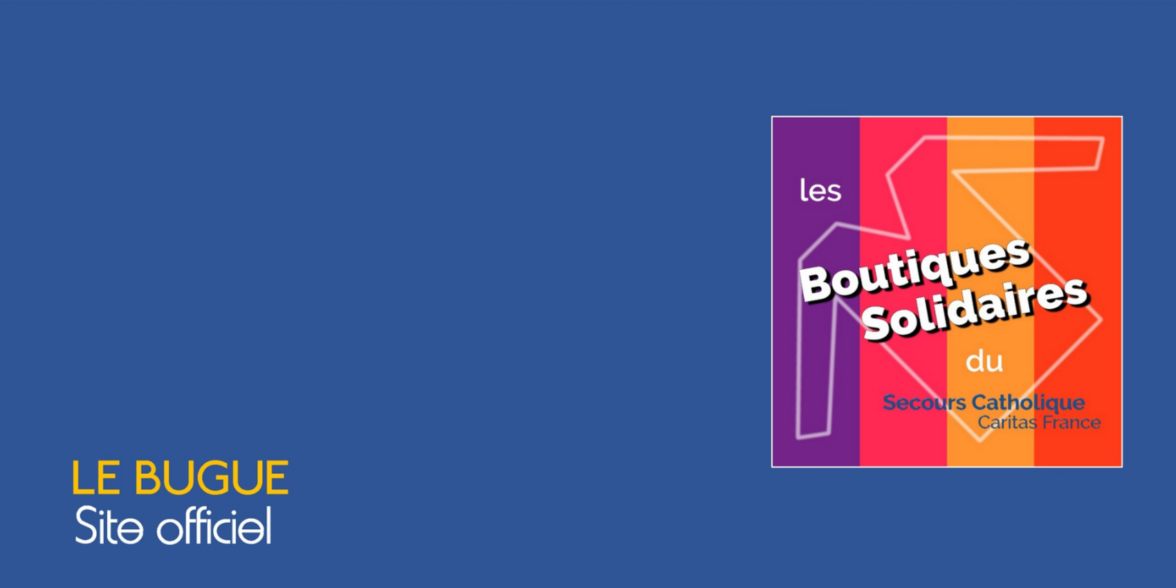 BRADERIE, BOUTIQUE SOLIDAIRE SECOURS CATHOLIQUE