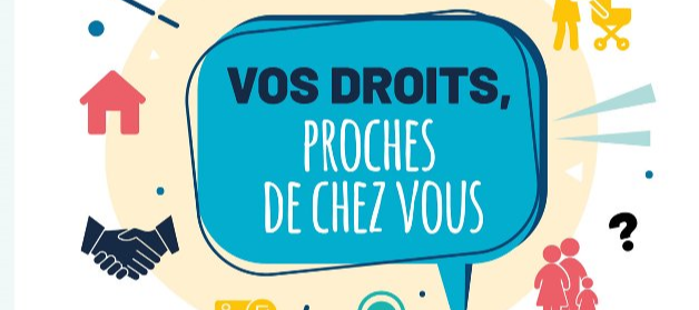 Permanence de "Vos DROITS, Proches de chez vous"