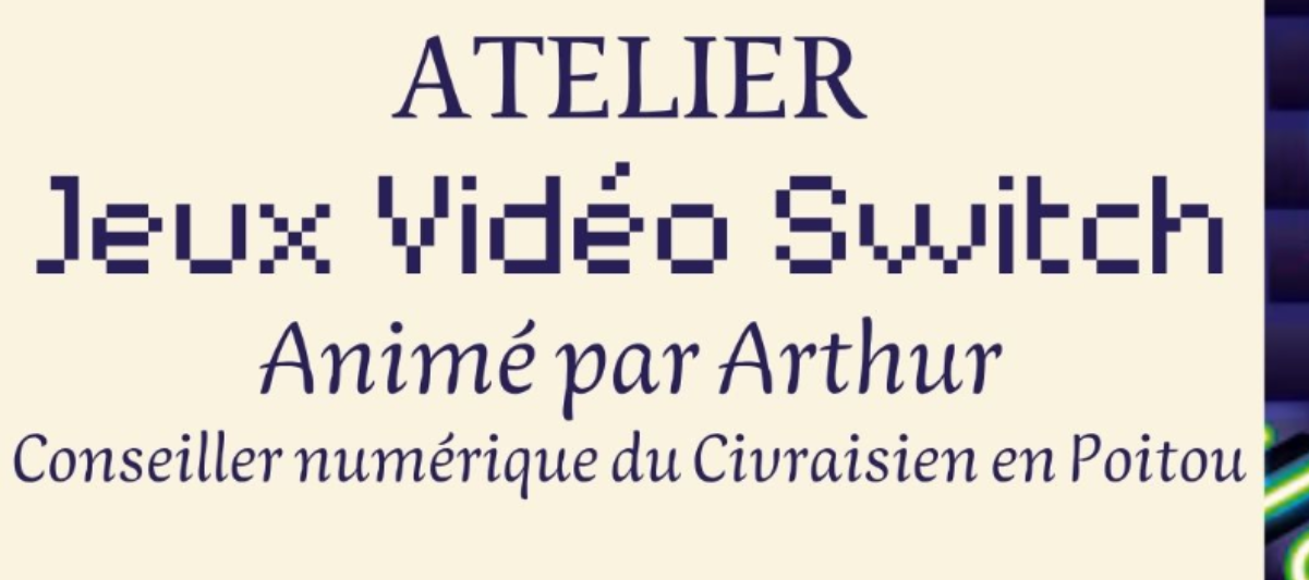 Atelier jeux vidéo Switch