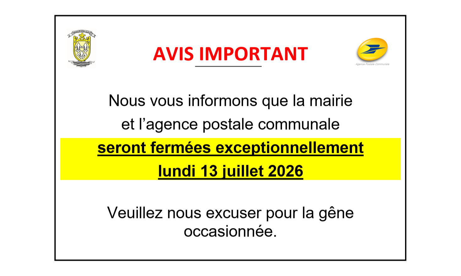 Fermetures exceptionnelles LUNDI 13 JUILLET 2026