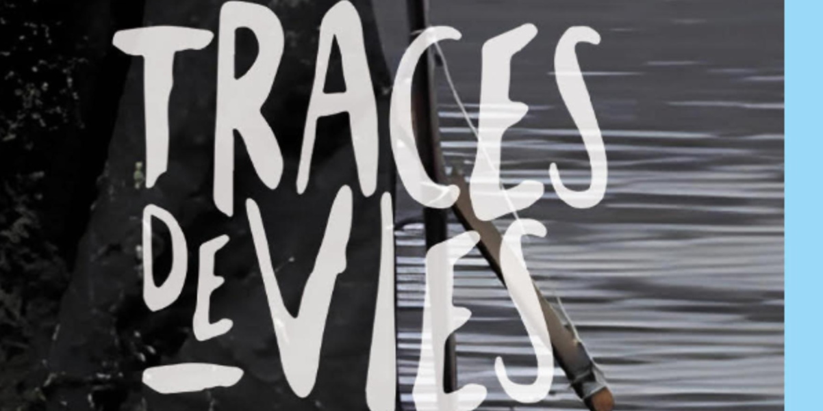 [Saison Culturelle] - Vendredi 16 janvier : Soirée Traces de Vies"