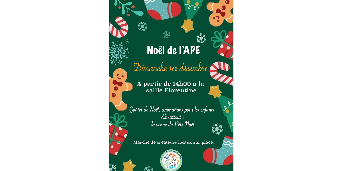 Le Noël de l' APE à la salle florentine le 1er Décembre