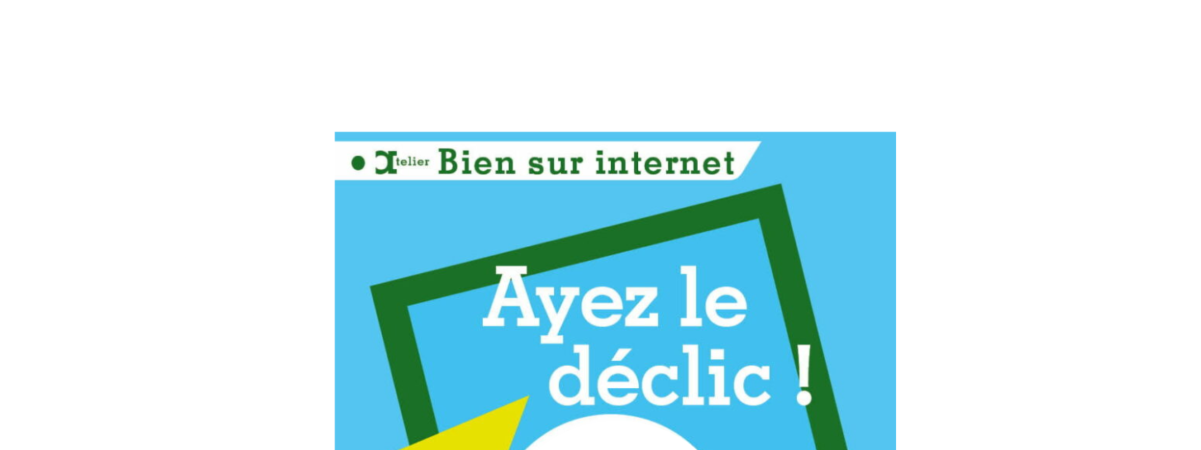 👉ATELIERS BIEN SUR INTERNET