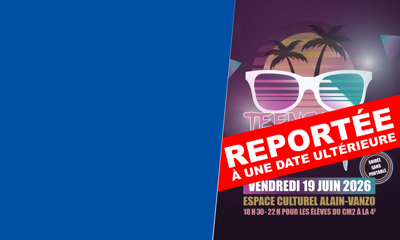 REPORTÉE : TEENS & KIDS PARTY 2026
