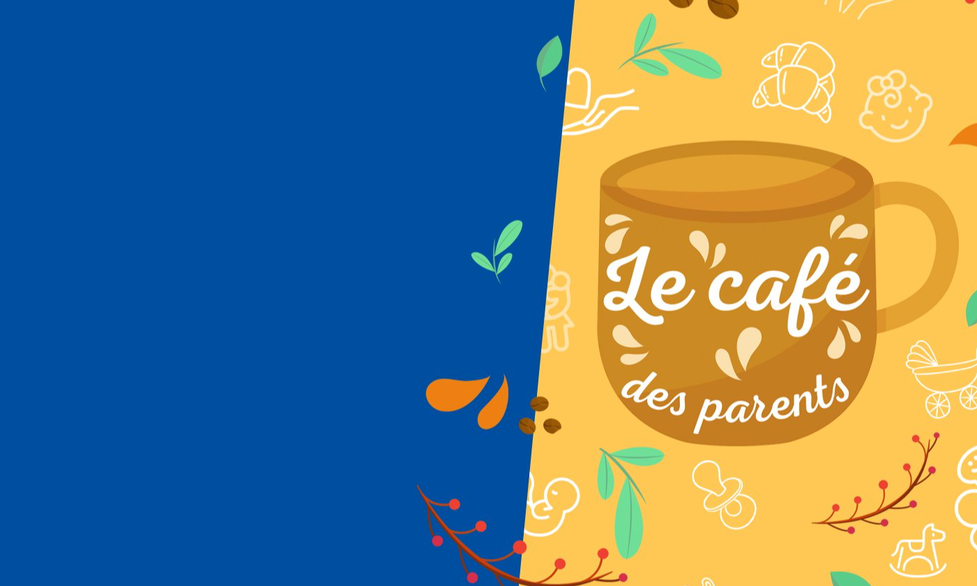 CAFÉ DES PARENTS