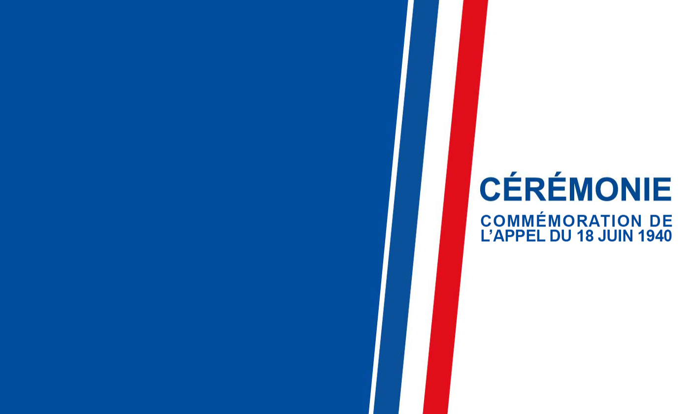 COMMÉMORATION DE L'APPEL DU 18 JUIN 1940