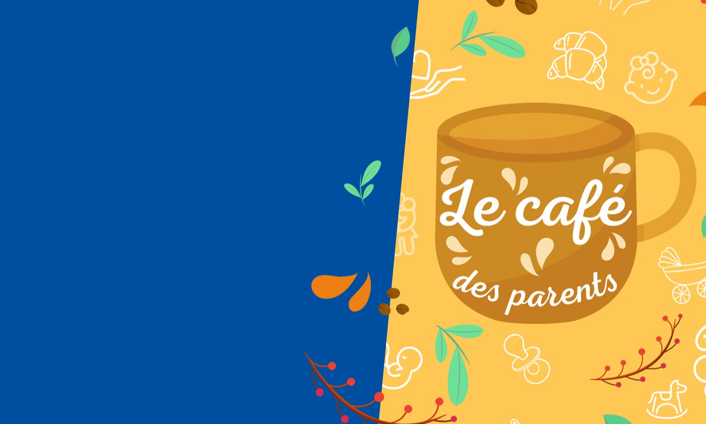 CAFÉ DES PARENTS
